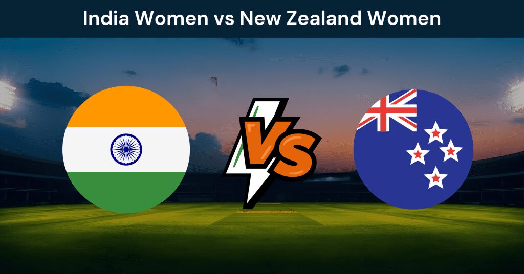 India Women vs New Zealand Women