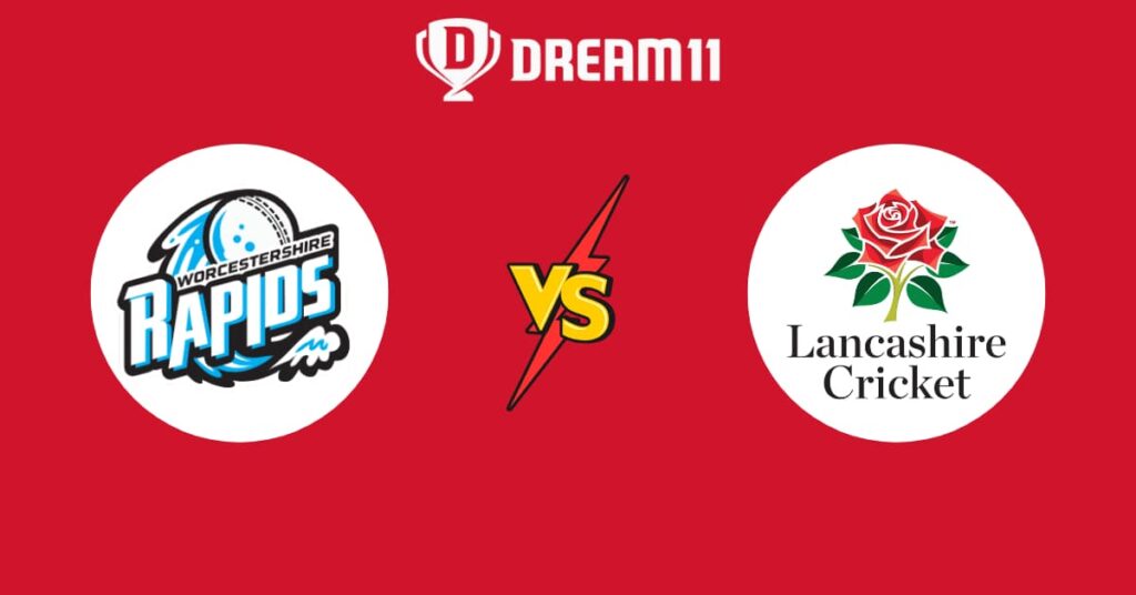 WOR vs LAN Dream11 Prediction