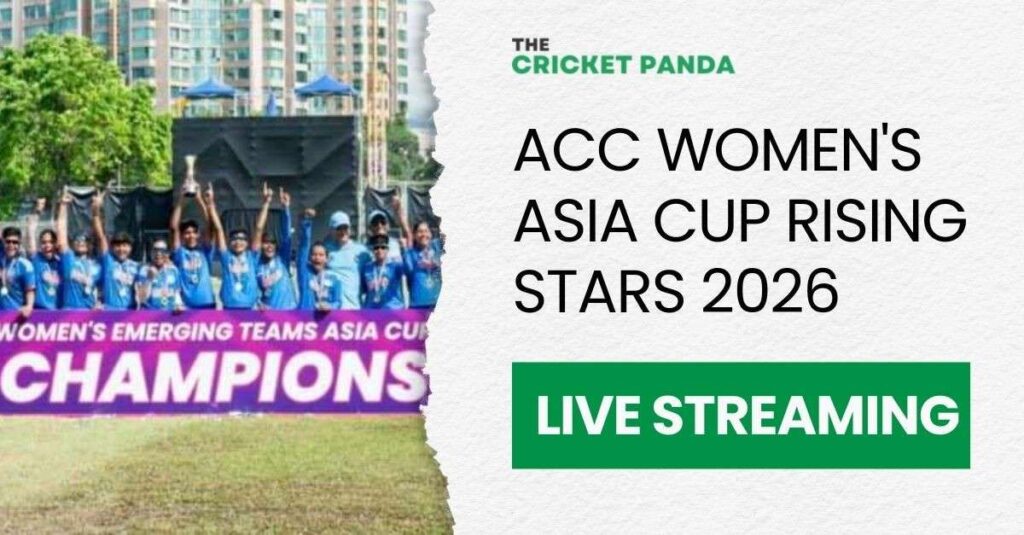 ACC Women's Asia Cup Rising Stars 2026 Live Streaming