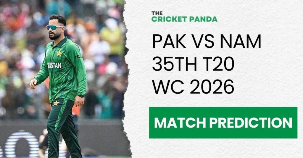 PAK vs NAM 35th T20 WC 2026 Match Odds