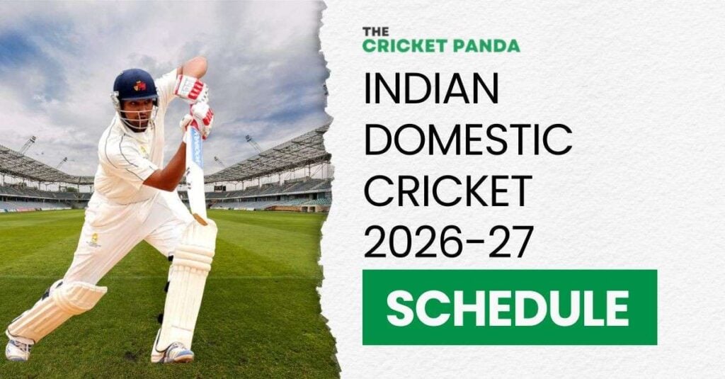Indian Domestic Cricket 2026-27 Schedule