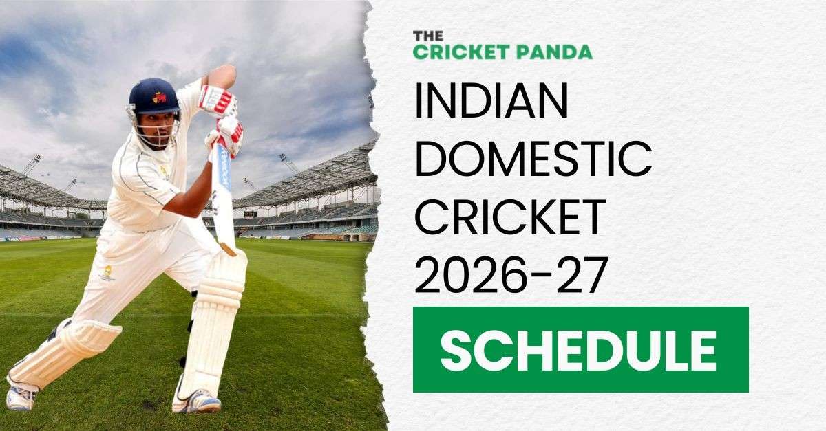 Indian Domestic Cricket 2026-27 Schedule